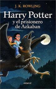 J. K. Rowling: Harry Potter y el Prisionero de Azkaban (Spanish language, 2000, French & European Pubns)