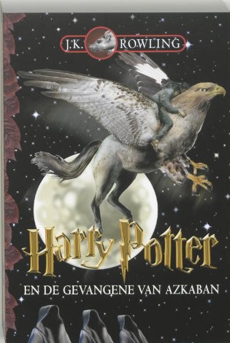 J. K. Rowling: Harry Potter En De Gevangene Van Azkaban (Paperback, Dutch language, 2002, Uitgeverij De Harmonie)