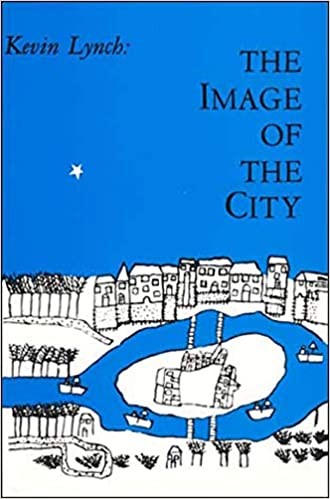 Kevin Lynch: The Image of the City (Paperback, 1964, The M.I.T. Press)