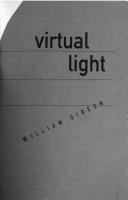 William Gibson, William F. Gibson: Virtual light (1993, Bantam Books)