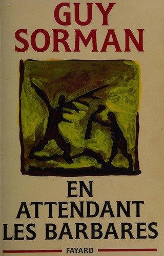 Guy Sorman: En attendant les barbares (French language, 1992, Fayard)