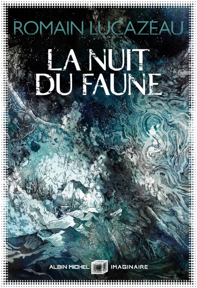 Romain Lucazeau: La nuit du faune (Français language, Albin Michel)