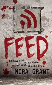 Feed (Paperback, 2010, Orbit Science Fiction)