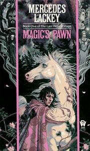 Mercedes Lackey: Magic's Pawn (Paperback, 1989, DAW)