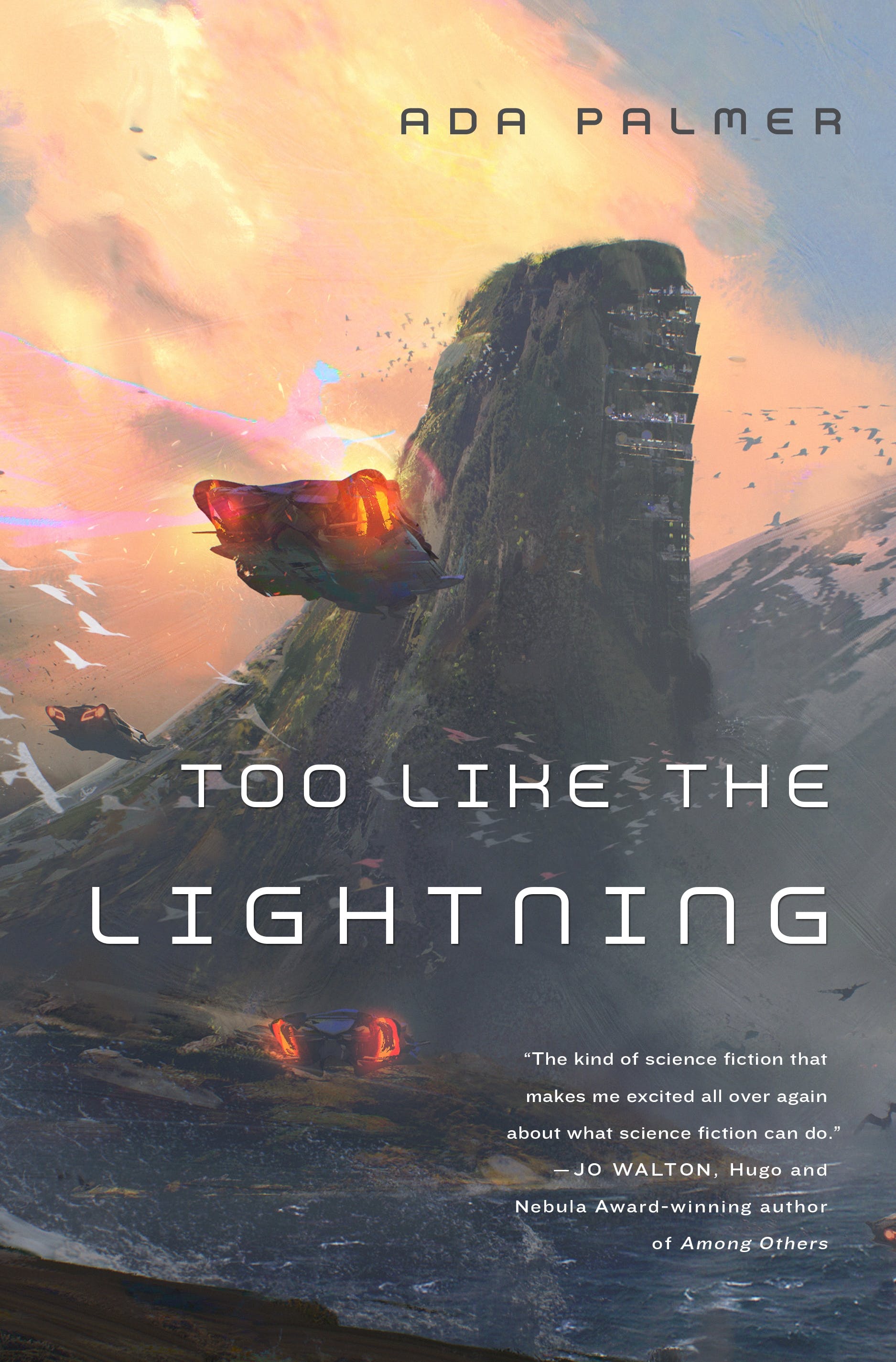 Too Like the Lightning (2016, Tor Books)