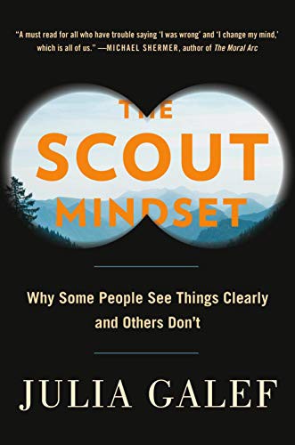 Julia Galef: The Scout Mindset (Paperback, Portfolio)