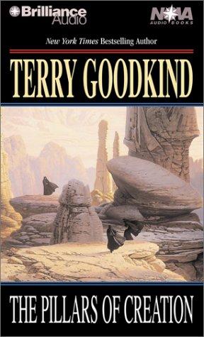 Terry Goodkind: Pillars of Creation, The (Sword of Truth) (AudiobookFormat, 2001, Nova Audio Books)