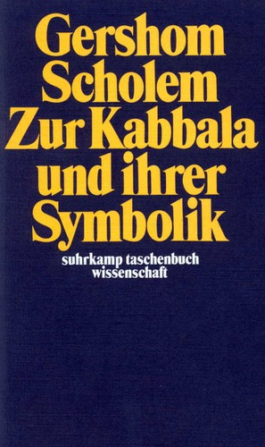 Gershom Scholem: Zur Kabbala und ihrer Symbolik (Paperback, German language, 1981, Suhrkamp Verlag)