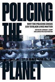 Jordan T. Camp, Christina Heatherton: Policing the Planet (Paperback, 2016, Verso, imusti)