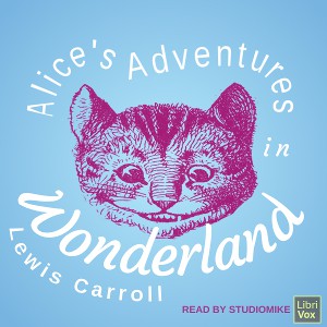 Lewis Carroll: Alice's Adventures in Wonderland (EBook, 2019, LibriVox)