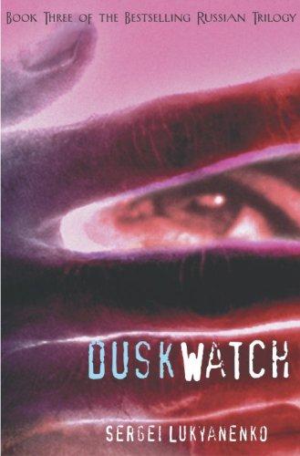 Sergei Lukyanenko: Twilight Watch (Paperback, 2007, Miramax)