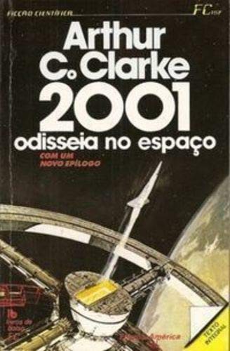 Arthur C. Clarke: 2001 (Portuguese language, 1993, Europa-América)