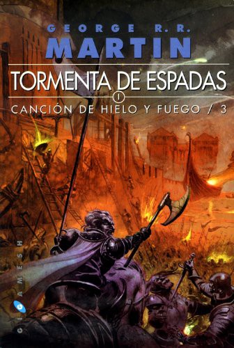 George R.R. Martin, Enrique Jiménez Corominas, Cristina Macía Orío: Tormenta de espadas (2011, Ediciones Gigamesh)