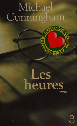 Michael Cunningham, Anne Damour: Les Heures (Paperback, French language, 2003, Belfond)