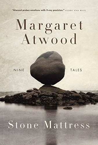 Margaret Atwood: Stone Mattress (2014, McClelland & Stewart)