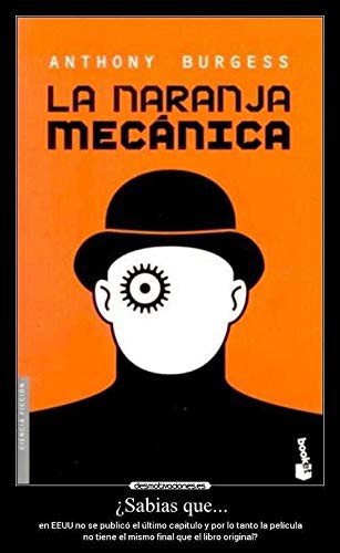 Anthony Burgess: La naranja mecánica (Paperback, Spanish language, Booket)