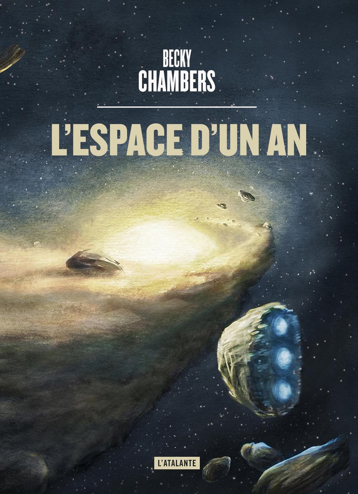 Becky Chambers: L'espace d'un an (French language, 2016)