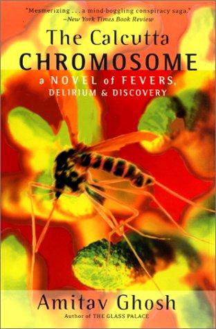 The Calcutta Chromosome (2001, Harper Perennial)
