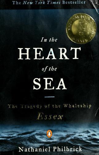 Nathaniel Philbrick: In the heart of the sea (2000, Penguin Books)