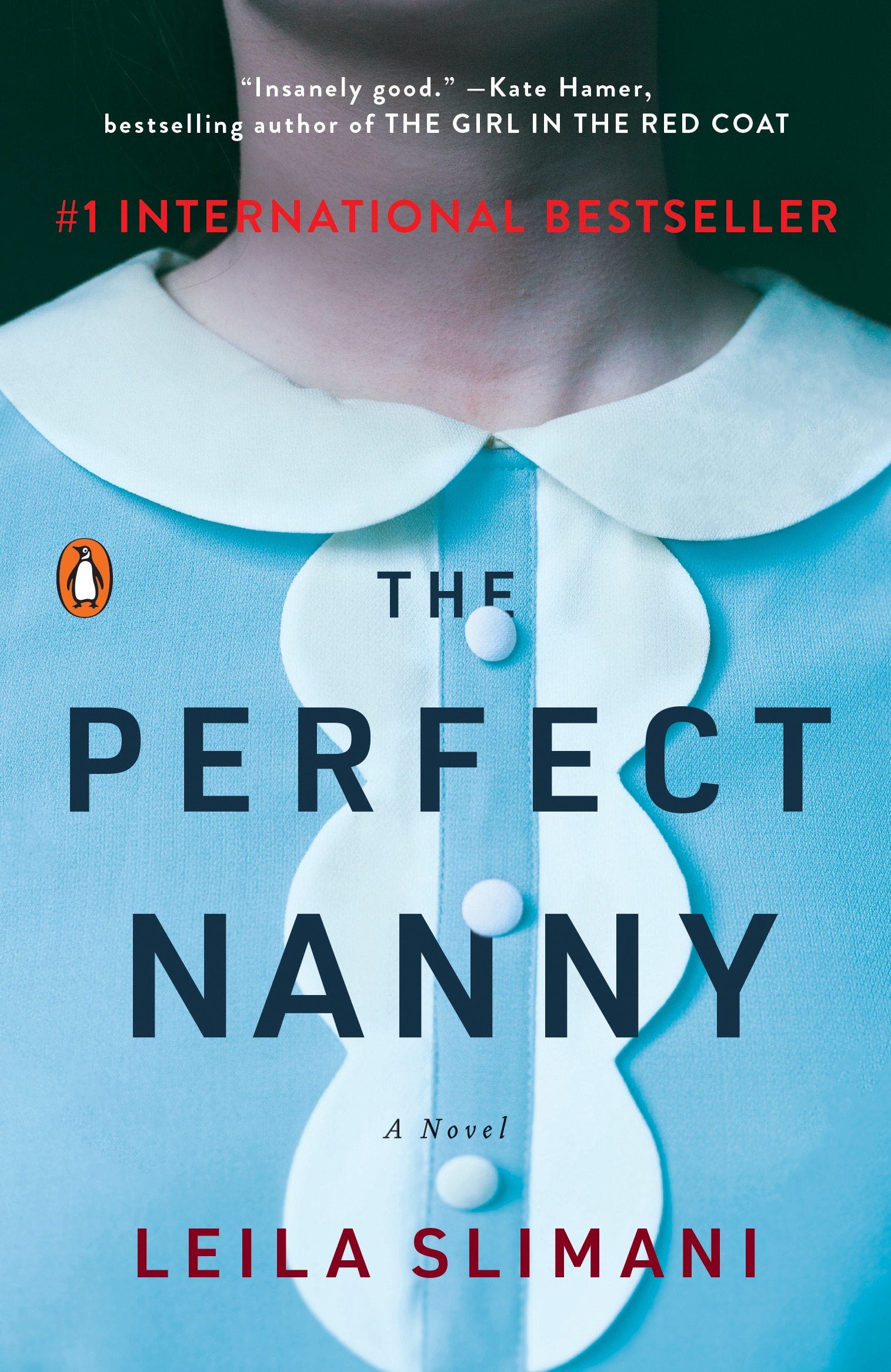 Leïla Slimani: The Perfect Nanny: A Novel (2018)