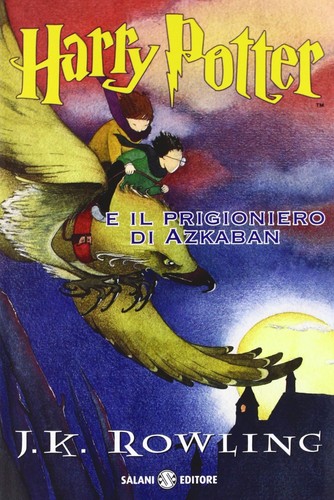 J. K. Rowling: Harry Potter e il Prigioniero di Azkaban (Hardcover, Italian language, 2000, French & European Pubns)