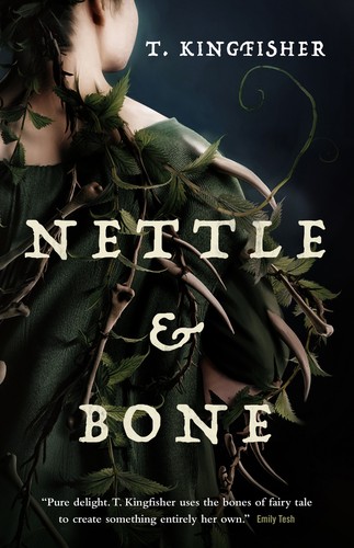Nettle and Bone (EBook, 2022, Doherty Associates, LLC, Tom)