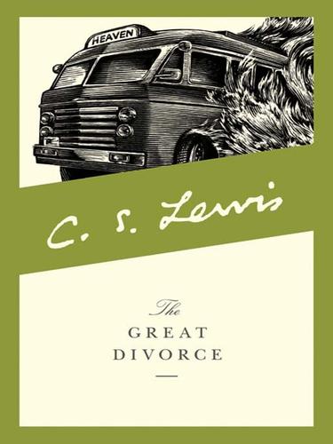 C. S. Lewis: The Great Divorce (EBook, 2009, HarperCollins)