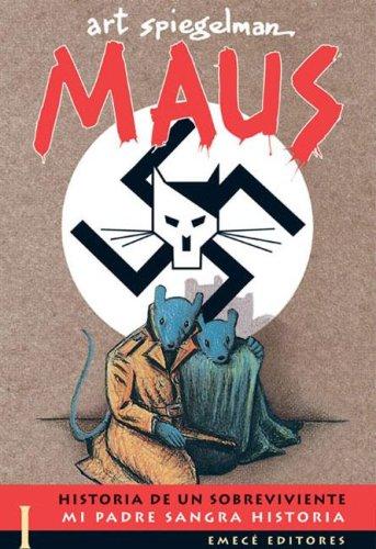 Art Spiegelman: Maus I (Spanish language, 2006, Emece Editores)