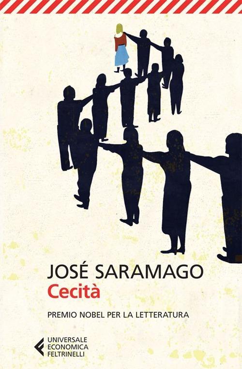 José Saramago: Cecita (Italiano language, Feltrinelli.)