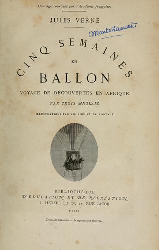 Jules Verne: Cinq semaines en Ballon (French language, 1867, J. Hetzel)