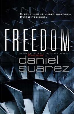 Daniel Suarez: Freedom (2011)