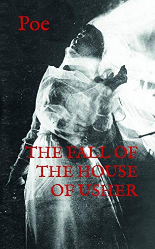 Edgar Allan Poe (duplicate): The Fall of the House of Usher (Paperback, 2019, Independently Published, Independently published)