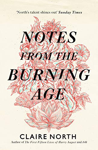 Notes from the Burning Age (Paperback, 2021, Orbit)